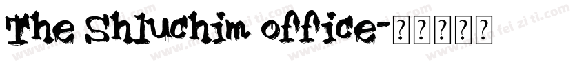 The Shluchim office字体转换